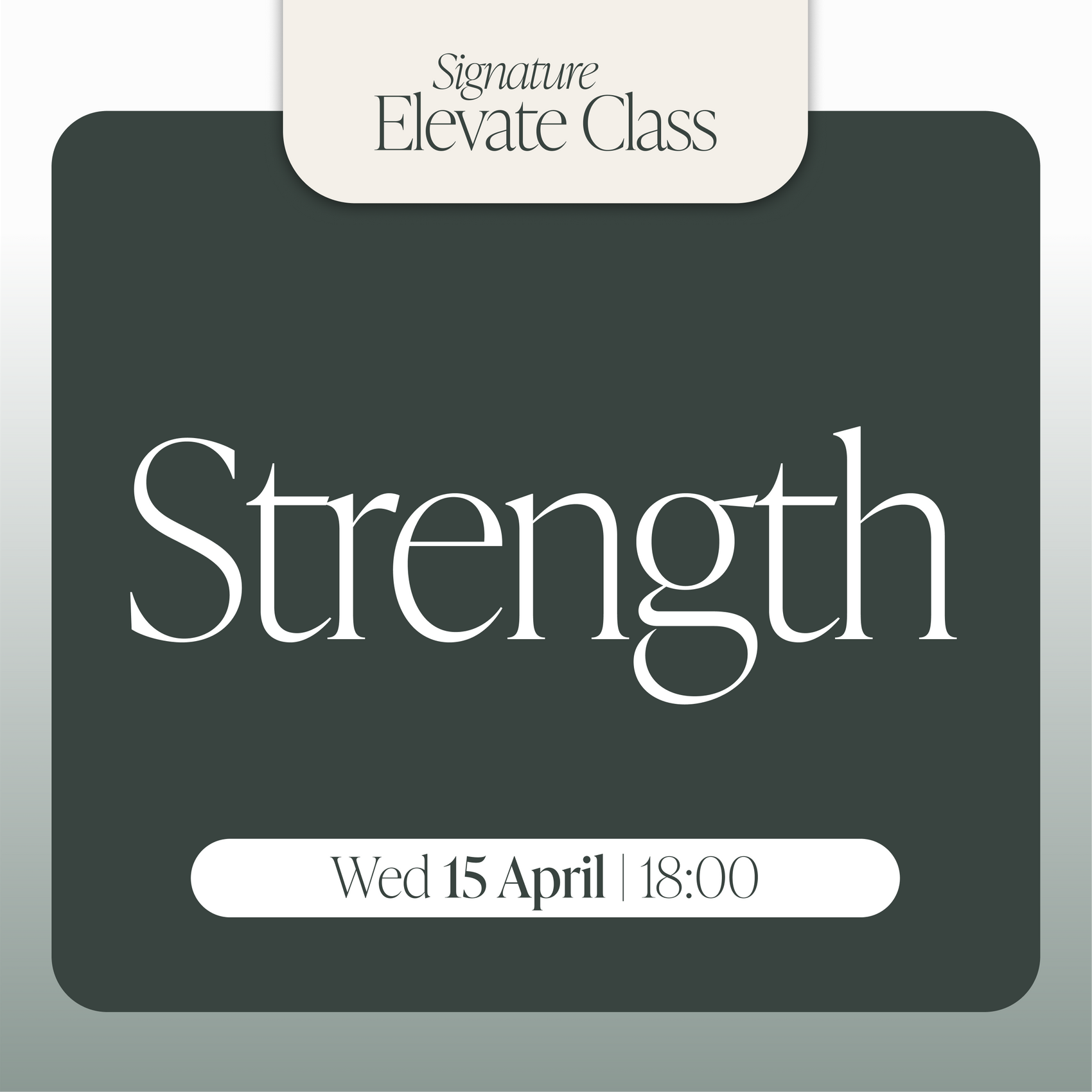 Wed 15 April | 18:00 | Strength