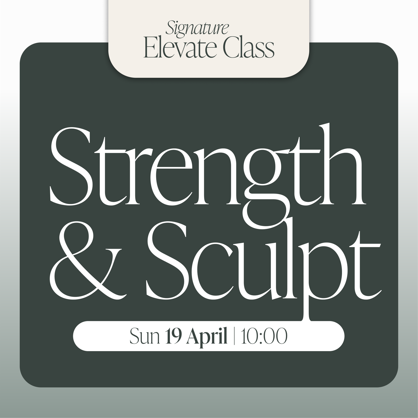 Sun 19 April | 10:00 | Strength x Sculpt