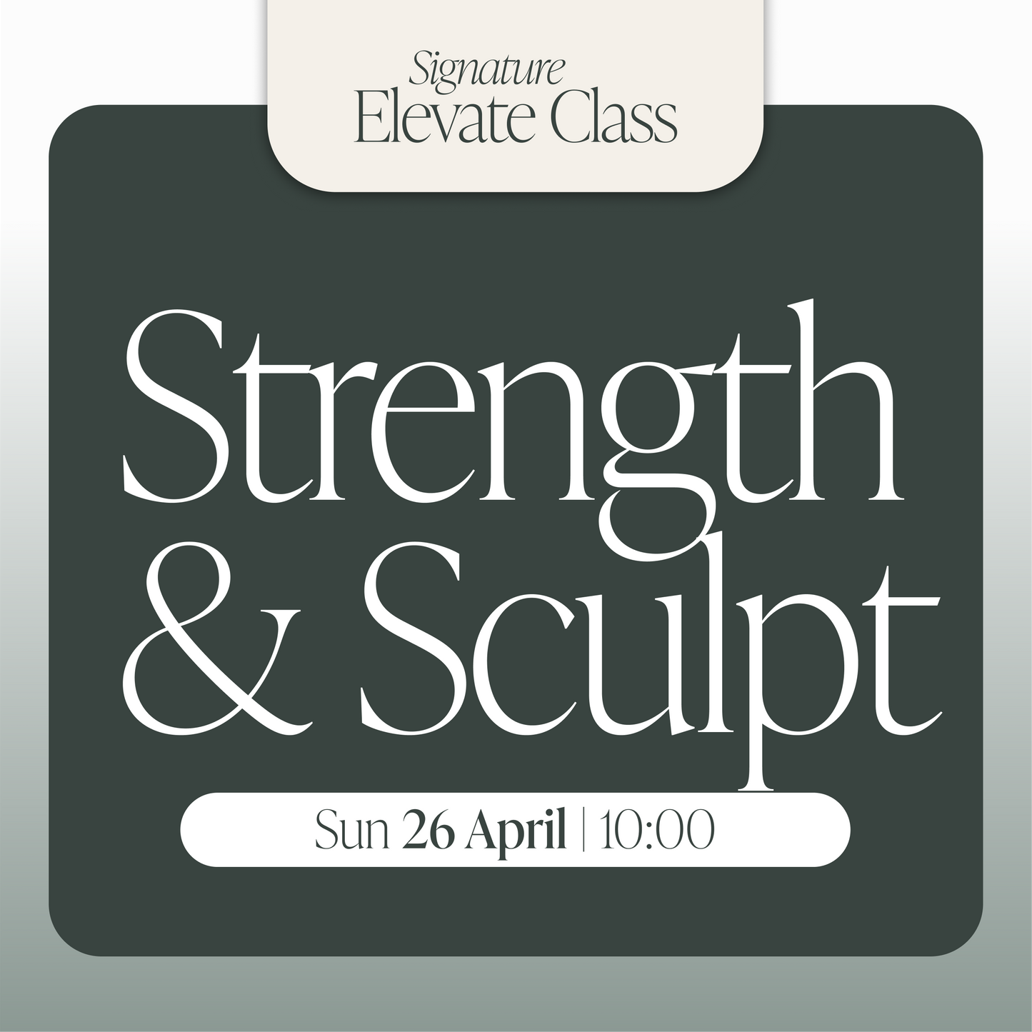 Sun 26 April | 10:00 | Strength x Sculpt